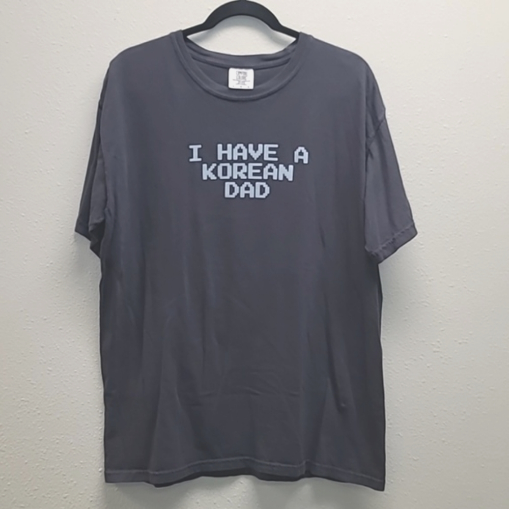 "I Have A Korean Dad" Tik Tok Graphic T